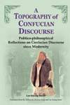 A Topography of Confucian Discourse