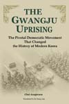 The Gwangju Uprising