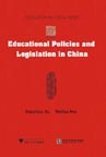 Educational Policies and Legislation in China