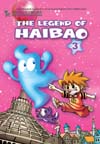 The Legend of Haibao 3: Meeting Friends from Afar