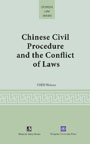 Chinese Civil Procedure and the Conflict of Laws