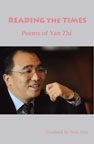 Reading the Times: Poems of Yan Zhi