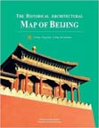 The Historical Architectural Map of Beijing (Color Illustrated)