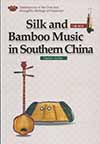 Silk and Bamboo Music in Southern China (Illustrated)