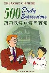 Speaking Chinese: 500 Daily Expressions