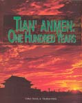 Tian' Anmen: One Hundred Years