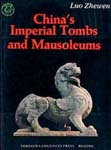 China's Imperial Tombs and Mausoleums