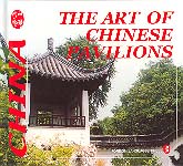 Art of Chinese Pavilions