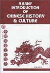 Brief Introduction of Chinese History and Culture