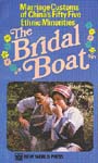 The Bridal Boat: Traditional Marriage Customs of China's Fifty-f