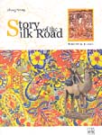 Story of the Silk Road