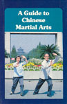 A Guide to Chinese Martial Arts