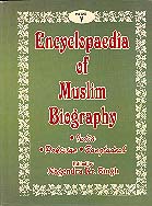 Encyclopaedia of Muslim Biography: India, Pakistan, Bangladesh