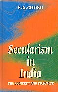 Secularism in India: The Concept & Practice