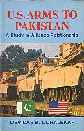 US Arms to Pakistan: A Study in Alliance Relationship