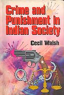 Crime and Punishment in Indian Society