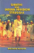 Gandhi and Indian Freedom Struggle
