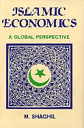 Islamic Economics: A Global Perspective