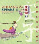 Zhuangzi Speaks II: More Music of Nature (English-Chinese)