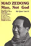 Mao Zedong: Man, Not God