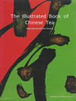 The Illustrated Book of Chinese Tea